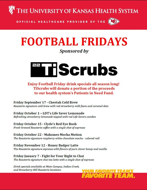 Enjoy Football Friday drink specials all season long! TiScrubs will donate a portion of the proceeds to our health system’s Patients in Need Fund.